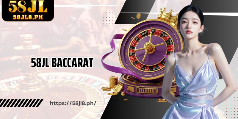 58JL Baccarat