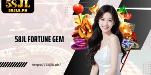 58JL Fortune Gem