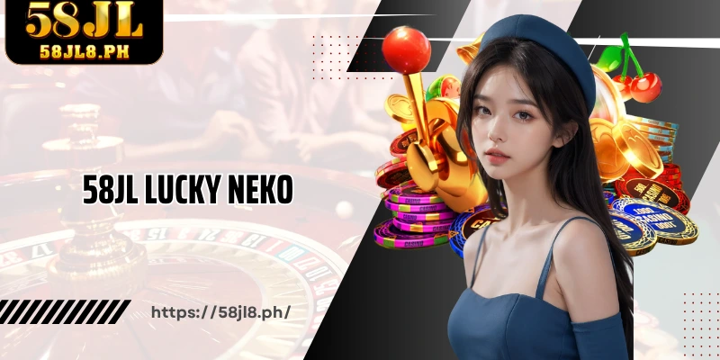 58JL Lucky Neko