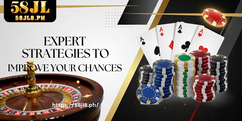 Expert Strategies to Improve Your Chances