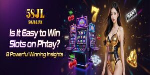 Is It Easy to Win Slots on Phtay? 8 Powerful Winning Insights