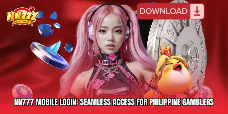 NN777 Mobile Login: Seamless Access for Philippine Gamblers
